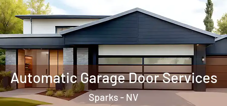  Automatic Garage Door Services Sparks - NV