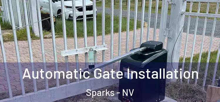  Automatic Gate Installation Sparks - NV