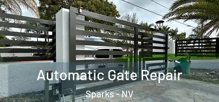 Automatic Gate Repair Sparks - NV