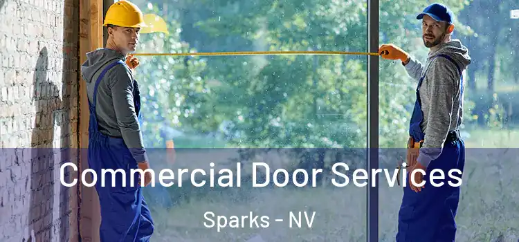 Commercial Door Services Sparks - NV