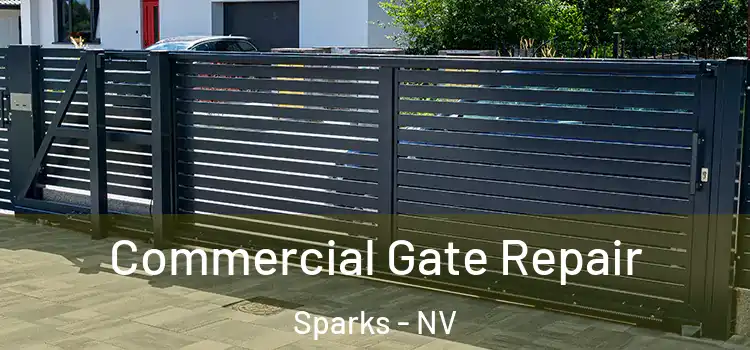  Commercial Gate Repair Sparks - NV