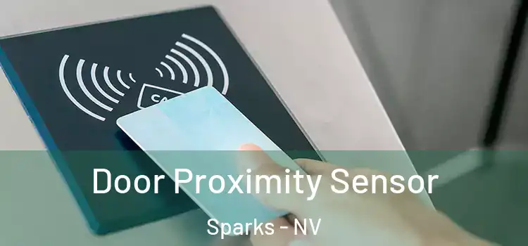 Door Proximity Sensor Sparks - NV