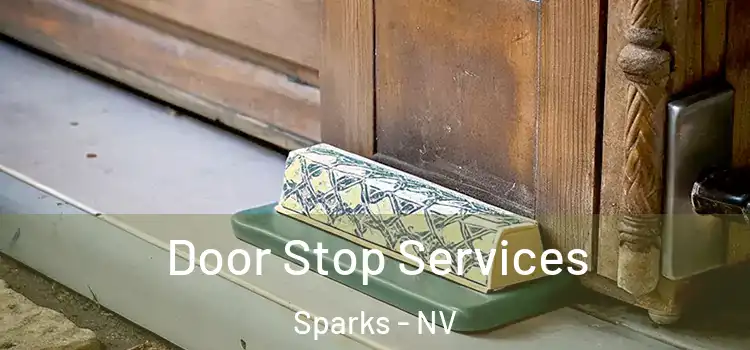 Door Stop Services Sparks - NV