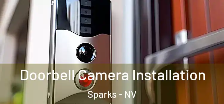  Doorbell Camera Installation Sparks - NV