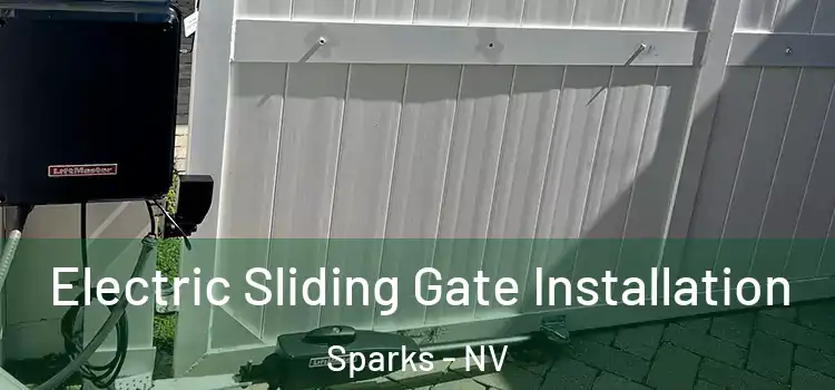  Electric Sliding Gate Installation Sparks - NV