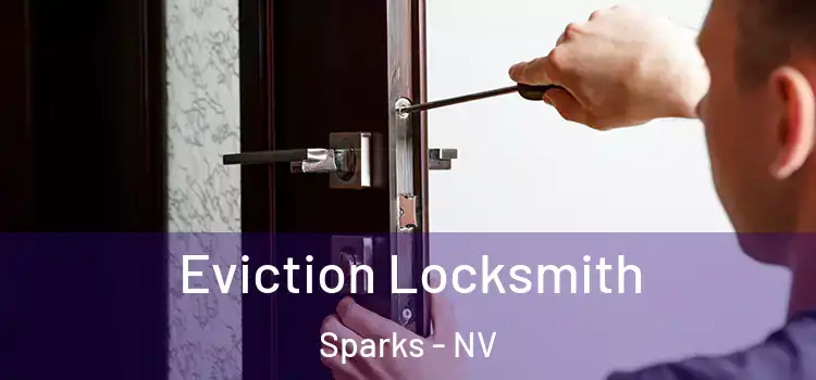  Eviction Locksmith Sparks - NV