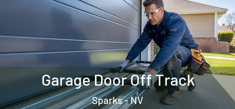  Garage Door Off Track Sparks - NV