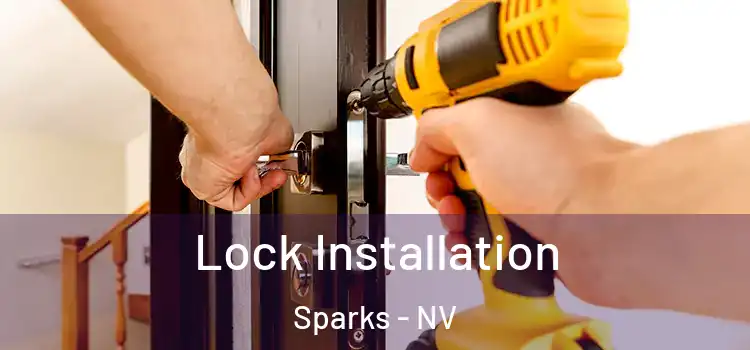 Lock Installation Sparks - NV