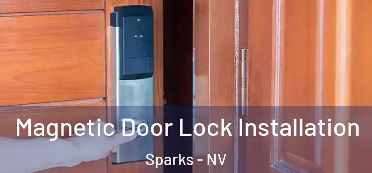  Magnetic Door Lock Installation Sparks - NV
