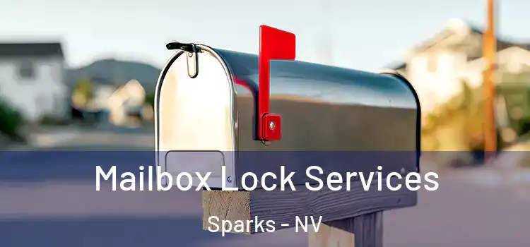  Mailbox Lock Services Sparks - NV