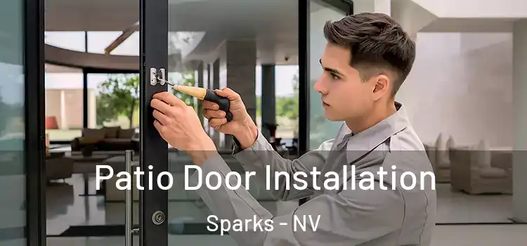  Patio Door Installation Sparks - NV