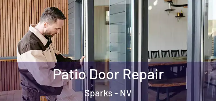  Patio Door Repair Sparks - NV