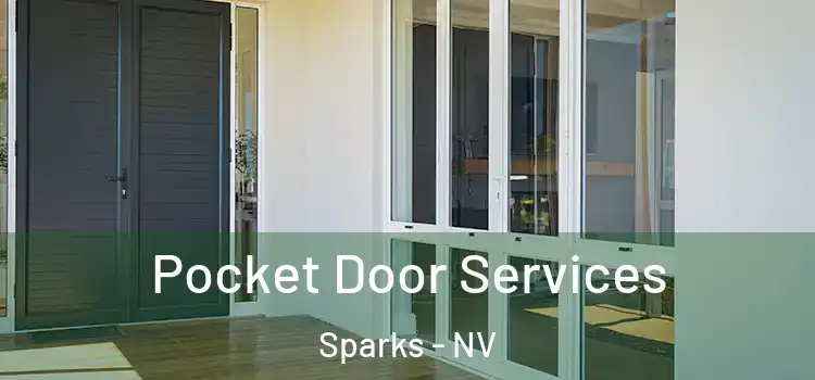  Pocket Door Services Sparks - NV