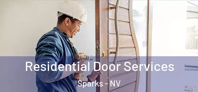 Residential Door Services Sparks - NV