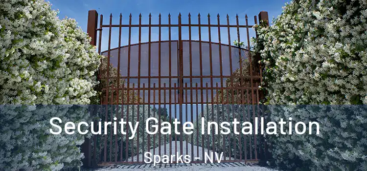 Security Gate Installation Sparks - NV