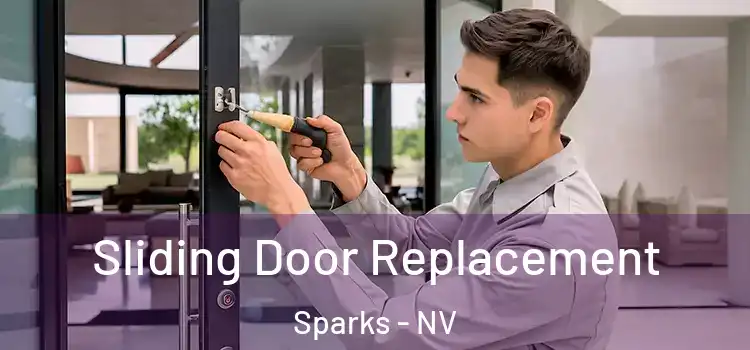  Sliding Door Replacement Sparks - NV