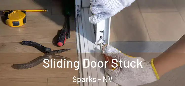  Sliding Door Stuck Sparks - NV