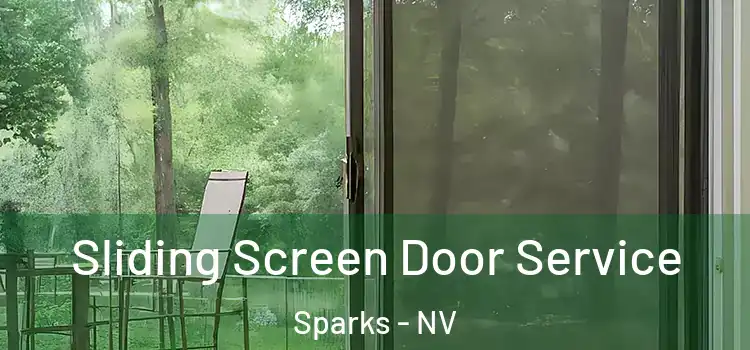 Sliding Screen Door Service Sparks - NV